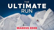 The Most Insane Ski Run Ever Imagined – Markus Eder’s The Ultimate Run